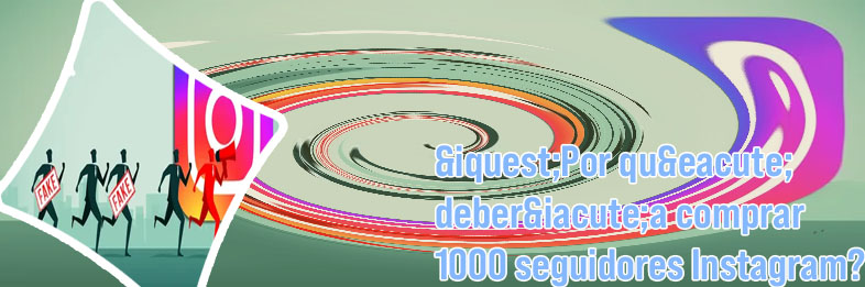 Cuentas de instagram con 1000 seguidores